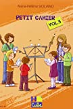 Petit Cahier de Révision Vol.3 1er cycle 3e année