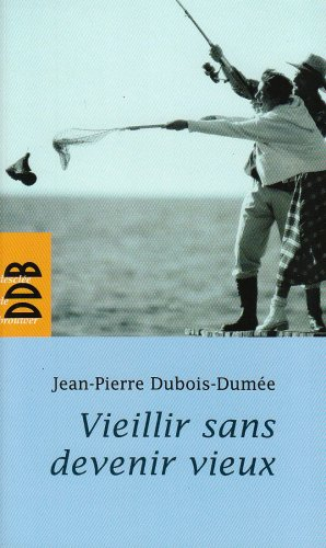 Vieillir sans devenir vieux