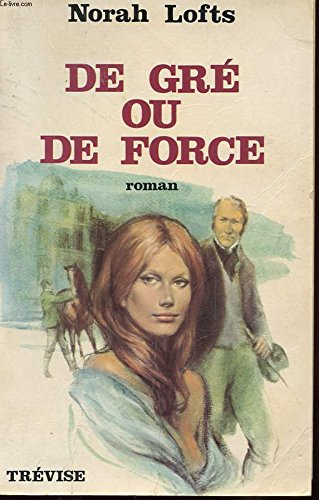 de gré ou de force