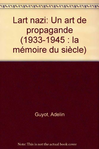 l'art nazi : un art de propagande