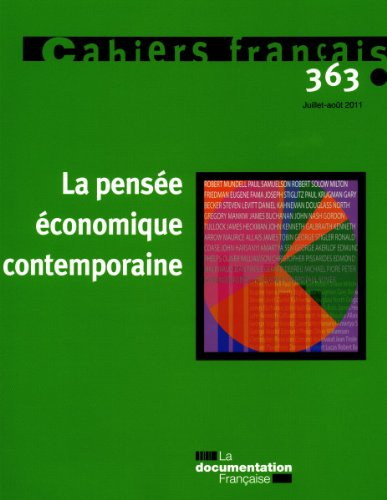 Cahiers français, n° 363. La pensée économique contemporaine