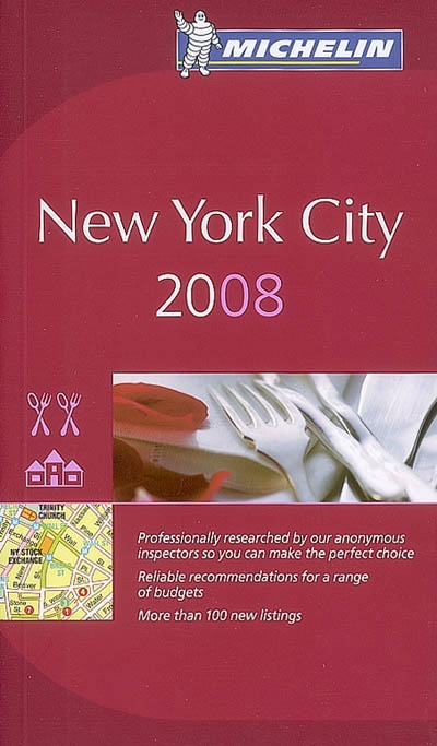 New York city 2008 : restaurants & hotels