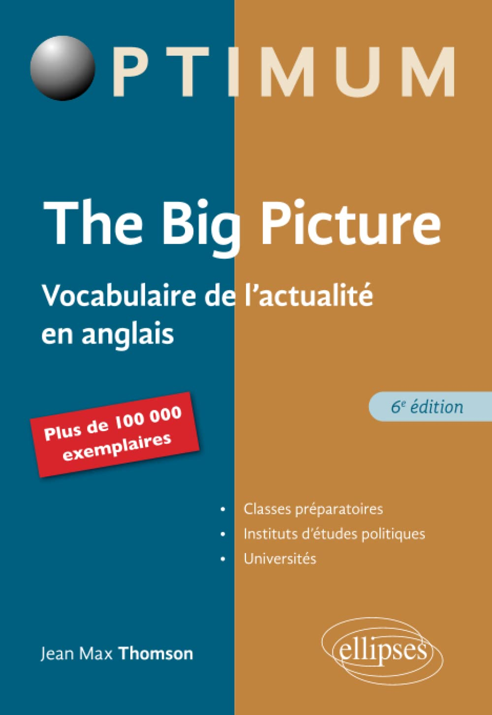 The big picture : vocabulaire de l'actualité en anglais
