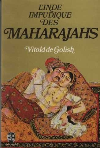 L'Inde impudique des Maharajahs
