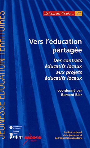 vers l'éducation partagée : des contrats éducatifs locaux aux projets éducatifs locaux