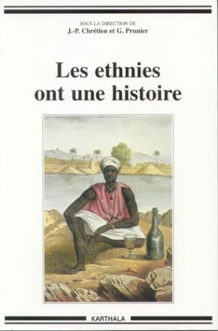 Les ethnies ont une histoire