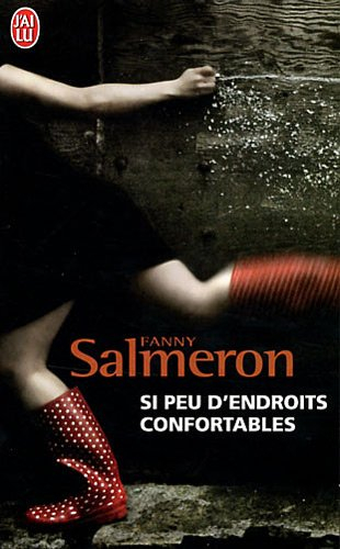 Si peu d'endroits confortables