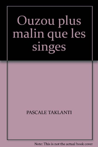 Ouzou plus malin que les singes