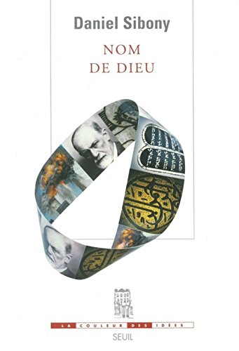 Nom de Dieu : par-delà les trois monothéismes
