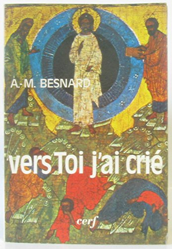 Vers Toi j'ai crié
