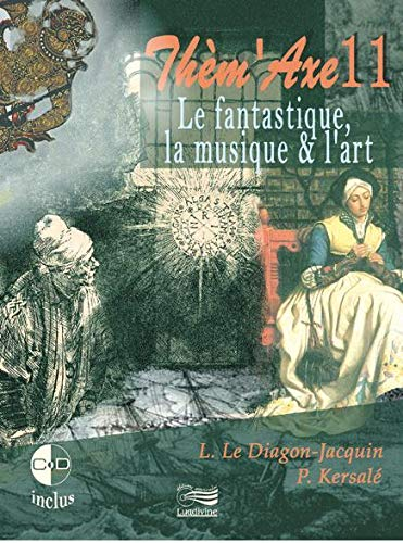 Le fantastique, la musique & l'art