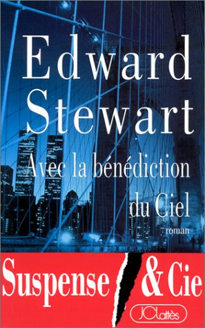 Avec la bénédiction du ciel