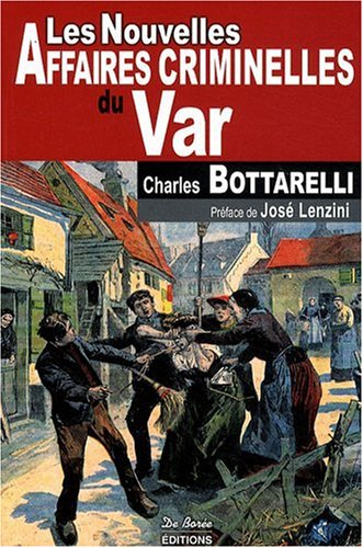 Les nouvelles affaires criminelles du Var