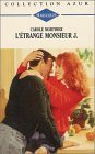 l'étrange monsieur j. : collection : collection azur n, 1331