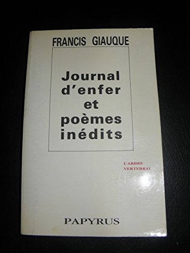Journal d'enfer. Poèmes inédits