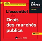 L'essentiel du droit des marchés publics : 2018-2019