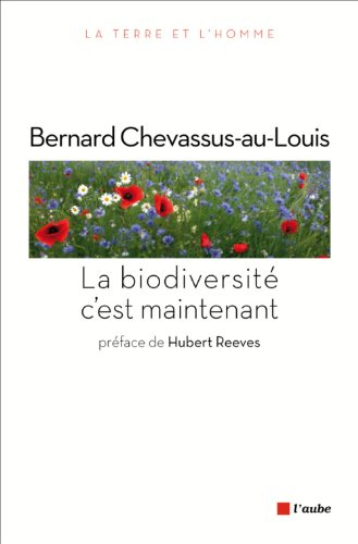 La biodiversité c'est maintenant