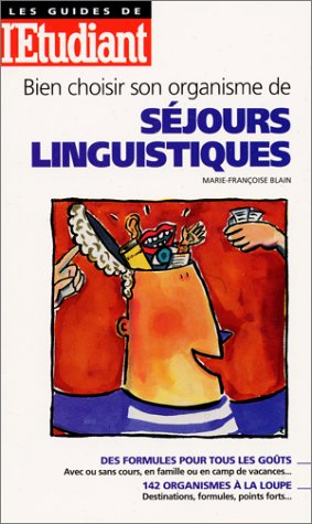 Bien choisir son organisme de séjours linguistiques