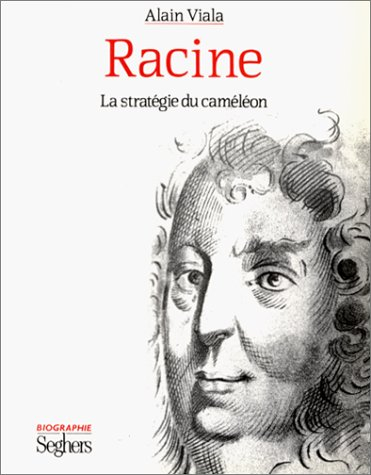 Racine, la stratégie du caméléon