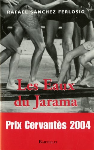 Les eaux du Jarama. Caractère et destin : discours du Prix Cervantès 2004