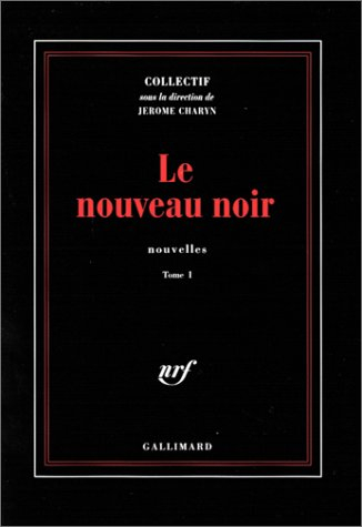 Le nouveau noir. Vol. 1