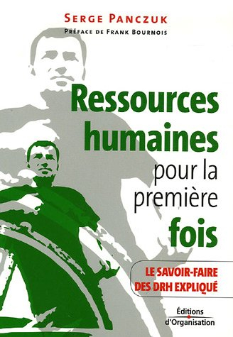 Ressources humaines pour la première fois : le savoir-faire des DRH expliqué