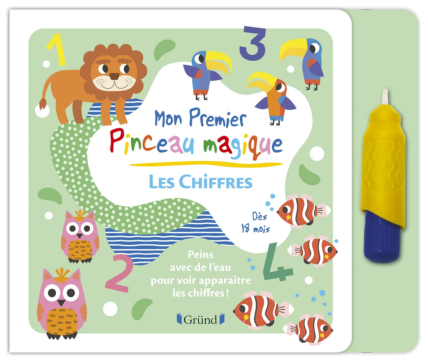 Les chiffres : peins avec de l'eau pour voir apparaître les chiffres !