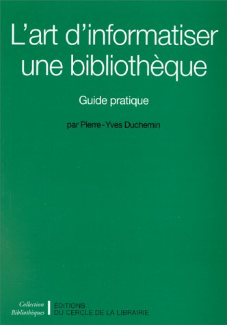 l'art d'informatiser une bibliothèque