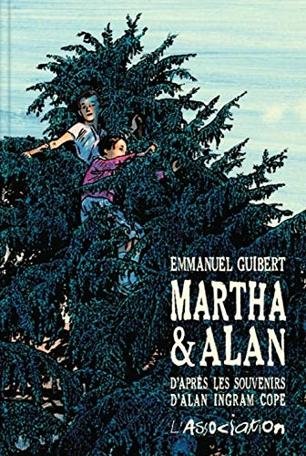 Martha & Alan : d'après les souvenirs d'Alan Ingram Cope