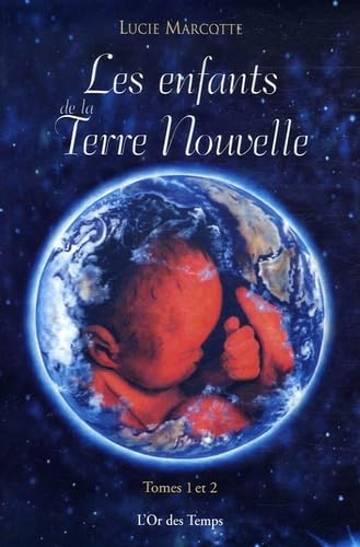 Les enfants de la Terre nouvelle