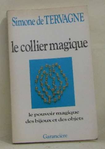 Le Collier magique : bijoux et objets maléfiques ou bénéfiques