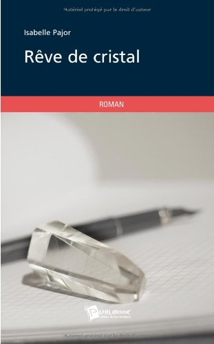 Rêve de cristal