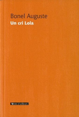 Un cri Lola