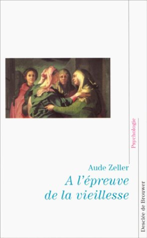 A l'épreuve de la vieillesse