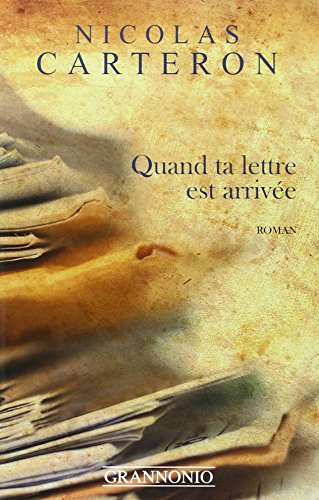 Quand ta lettre est arrivée