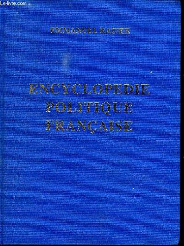 Encyclopédie politique française. Vol. 1