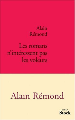 Les romans n'intéressent pas les voleurs
