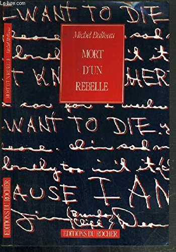 Mort d'un rebelle : essai sur James Dean