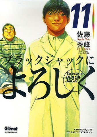 Say hello to Black Jack. Vol. 11. Chroniques de psychiatrie 3