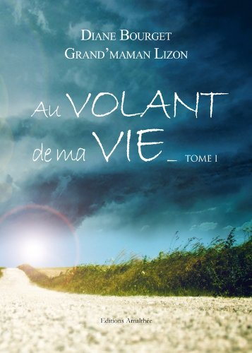 au volant de ma vie - tome 1