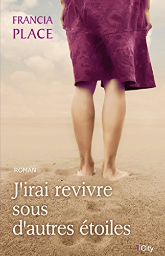 J'irai revivre sous d'autres étoiles