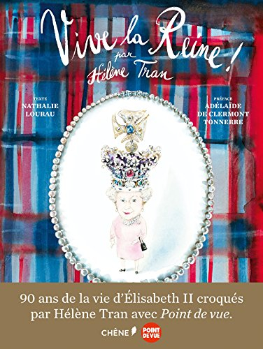 Vive la reine !