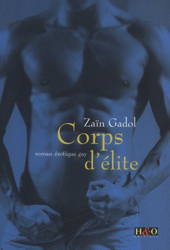 Corps d'élite : Furia Corsica 2 : roman érotique gay