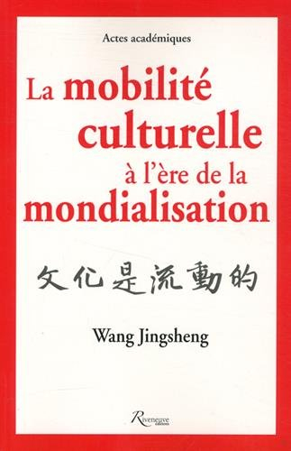 La mobilité culturelle à l'ère de la mondialisation