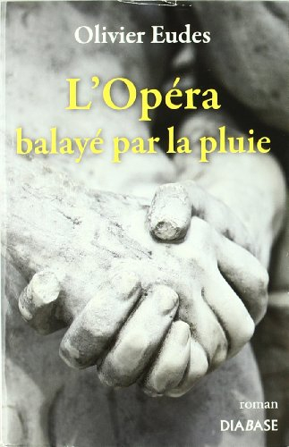 L'opéra balayé par la pluie