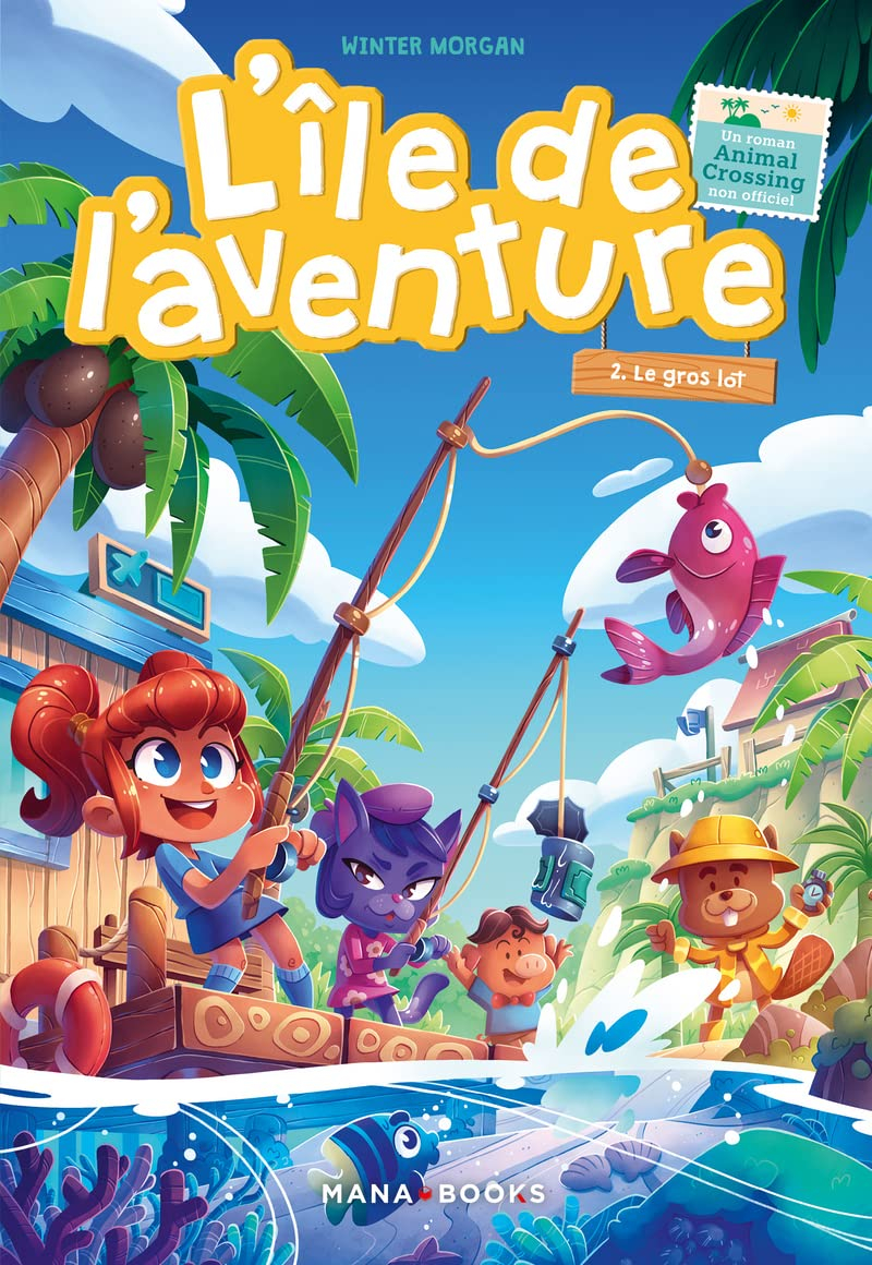 L'île de l'aventure. Vol. 2. Le gros lot