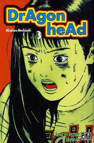 Dragon head. Vol. 3