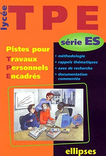 TPE, série ES : pistes pour les travaux personnels encadrés