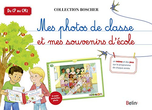 Mes photos de classe et mes souvenirs d'école