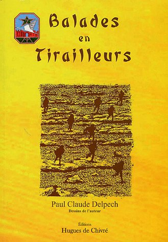 Balades en tirailleurs